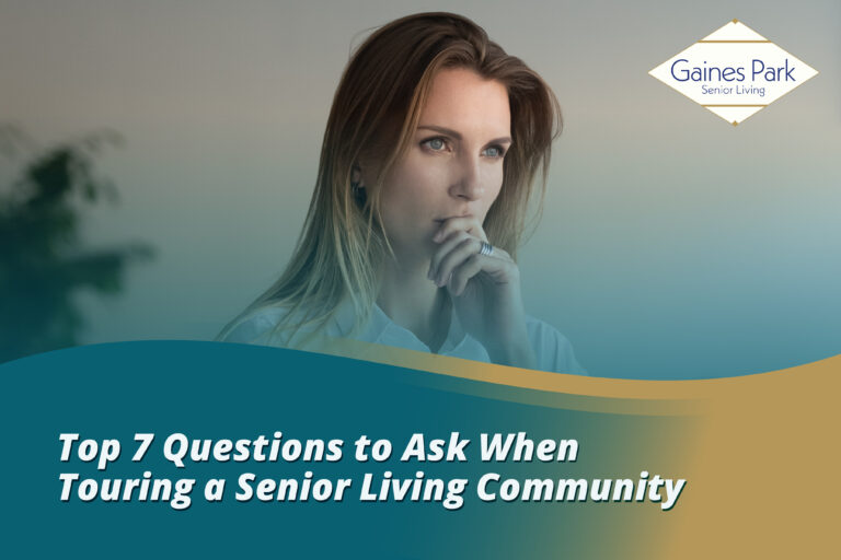 Top 7 Questions to Ask When Touring a Senior Living Community