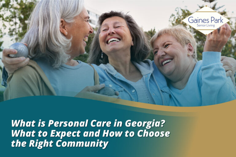 What is Personal Care in Georgia What to Expect and How to Choose the Right Community